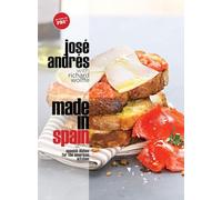 Made in Spain: Spanish Dishes for the American Kitchen: A Cookbook