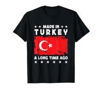 Made in Turkey a Long Time Ago Proud Turkish Turkey Flag Camiseta gráfica económica