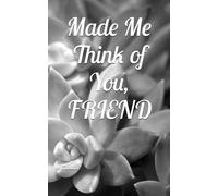 Made Me Think of You, FRIEND