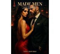 Made Men: A Dark Mafia Romance Coloring Book for Adults - Morally Gray Book Boyfriends, Dangerous Men & Forbidden Romance to Color (Nova Rourke After Dark)