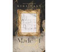 Made of Choices: A Dark & Steamy Fake Engagement Romance (What We’re Made Of)