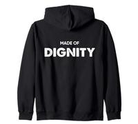 Made of Dignity Orgulloso Inspirador Tipografía Hombres Mujeres Sudadera con Capucha