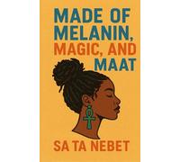 Made of Melanin, Magic, and Maat Journal