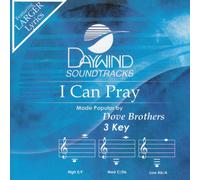 Made Popular By: Dove Brothers - I Can Pray [Accompaniment/Performance Track]