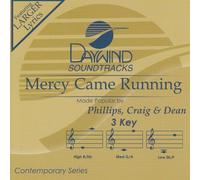Made Popular By: Phillips - Mercy Came Running [Accompaniment/Performance Track]