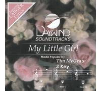 Made Popular By: Tim McGraw - My Little Girl