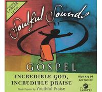 Made Popular By: Youthful Praise - Incredible God Incredible Praise [Accompaniment/Performance Track]
