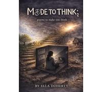 Made to think: Poems to make you think