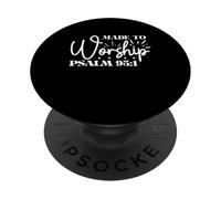 Made to Worship Salmo 95:1 - Versículo de la Biblia PopSockets PopGrip Adhesivo