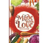 Made with Love Cookbook Volume 2 (Made with Love Cookbook Series)