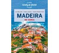 Madeira De Cerca 2024 (3.ª Ed.) (Lonely Planet)