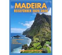 MADEIRA REISEFÜHRER 2025-2026