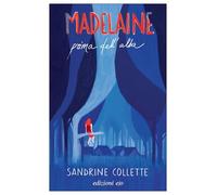 Madelaine prima dell'alba (Dal mondo)