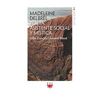 Madeleine Delbrel. Poeta, asistente social y mística (Actualidad)