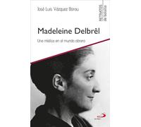 Madeleine Delbrêl: Una mística en el mundo obrero: 44 (Retratos de bolsillo)