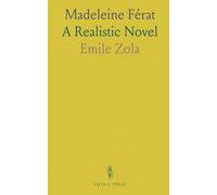 Madeleine Férat: A Realistic Novel