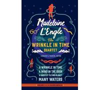 Madeleine l'Engle: The Wrinkle in Time Quartet (Loa #309): A Wrinkle in Time / A Wind in the Door / A Swiftly Tilting Planet / Many Waters (Library of America) [Idioma Inglés]