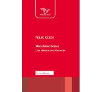 Madeleine Sémer. Una mistica con Nietzsche (Il pellicano rosso)