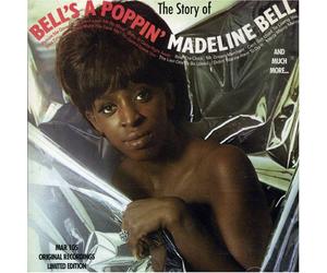 Madeline Bell - Bell's a Poppin'/the Story of