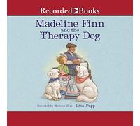 Madeline Finn and the Therapy Dog