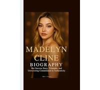 MADELYN CLINE BIOGRAPHY: Her Success Story, Triumphs, and Unwavering Commitment to Authenticity