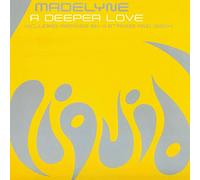 MADELYNE / A DEEPER LOVE