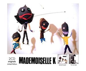 Mademoiselle K - Jamais La Paix - Ca Me Vexe