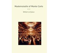 Mademoiselle of Monte Carlo (Classic Books)