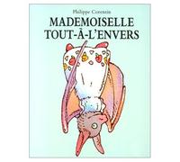 MADEMOISELLE TOUT-A-L'ENVERS