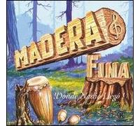 Madera Fina - Donde Nadie Llego