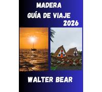 Madera Guía de viaje 2026