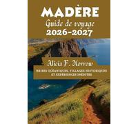 Madère Guide de voyage 2026-2027