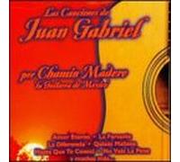 Madero, Chamin - Canciones De Juan Gabriel