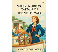 Madge Morton, Captain Of The Merry Maid (Edition1)