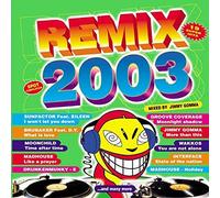 Madhouse, Sunfactor, Drunkenmunky, mash, Jimmy Gomma, Wakkos, Nausica, Moonchild, Venus, Mixtery, Brubacker, Interface, Asya, Groove Cooverage, Alex C. Feat. Yasmin K, DJ Octopus, DJ Skorpio, Nouvelle Vague - REMIX 2003 Madhouse/Mash/Venus/Asya/Wakkos... (2003) - CD..