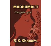 Madhumalti: The golden girl