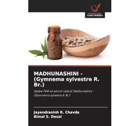 MADHUNASHINI - (Gymnema sylvestre R. Br.): Wp¿yw PGR na wzrost i jako¿¿ Madhunashini - (Gymnema sylvestre R. Br.)