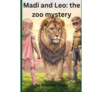 Madi and Leo: The zoo mystery