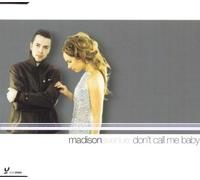 Madison Avenue - Don't Call Me Baby