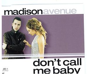 Madison Avenue - Don't Call Me Baby [Import]