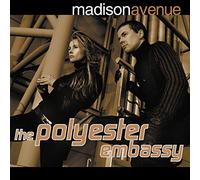Madison Avenue - Polyester Embassy