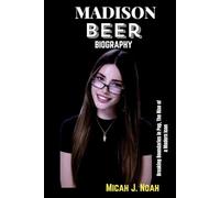 Madison Beer Biography