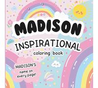 Madison Inspirational Coloring Book: Personalized Just for Madison - Madison's Name Appears on Every Coloring Page