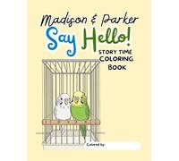 Madison & Parker Say Hello! Coloring Book