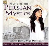 Madjid Derakhsa Zohreh Jooya - Zohreh Jooya & Majid Derakhshani : Music of the Persian Mystics