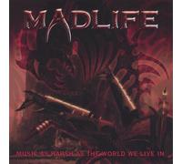Madlife - Music As Harsh As the World We Live in