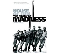Madness: House of Fun: The Story of Madness