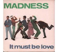 Madness - It Must Be Love