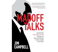 Madoff Talks: Uncovering the Untold Story Behind the Most Notorious Ponzi Scheme in History (BUSINESS BOOKS)