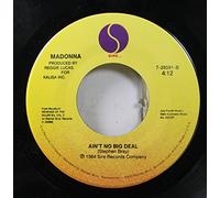 Madonna 45 RPM Ain't No Big Deal / True Blue